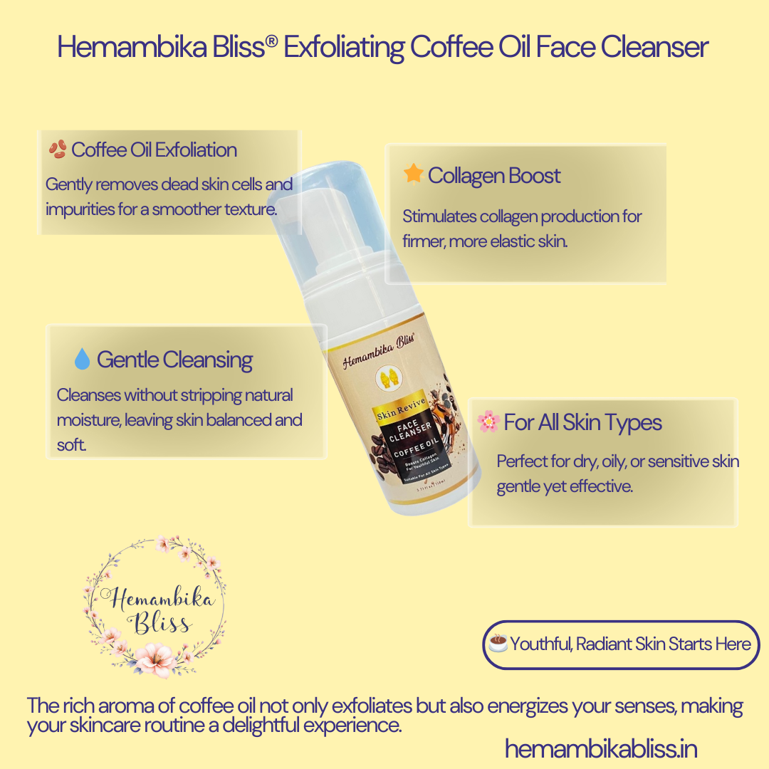 Hemambika Bliss® Exfoliating Coffee Oil Face Cleanser - Boosts Collagen for Youthful Skin, Suitable for All Skin Types